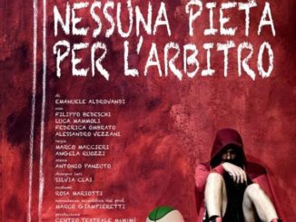 Torna la Rassegna C’è Teatro con “Nessuna pietà per l'arbitro”