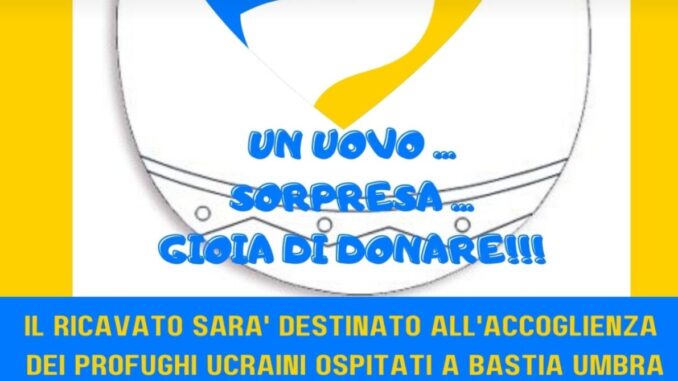 Uovo sorpresa ...Gioia di donare! Iniziativa solidale pro emergenza Ucraina