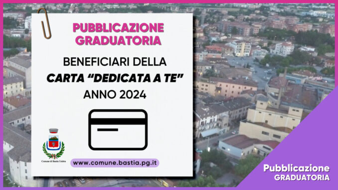 Pubblicata la graduatoria dei beneficiari della Carta "Dedicata a Te"