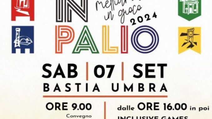 Evento “Inclusione” Bastia Umbra: Attività e Spettacoli