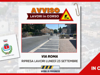 Ripresa lavori in Via Roma da lunedì 23 settembre