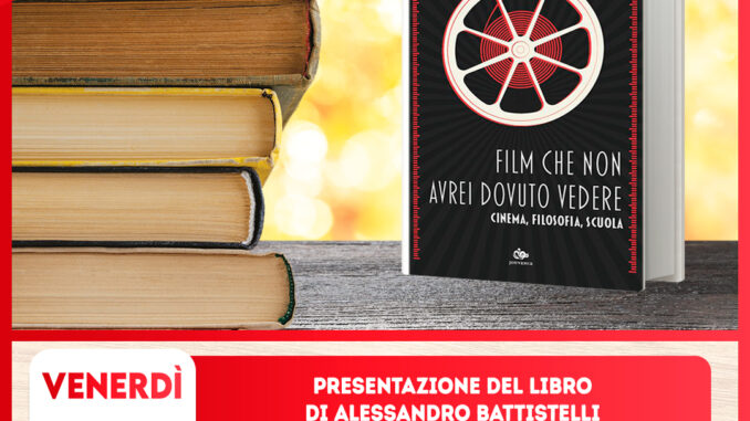 Bastia: presentazione libro di Battistelli su cinema e filosofia