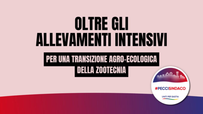 Bastia sostiene la transizione agro-ecologica della zootecnia