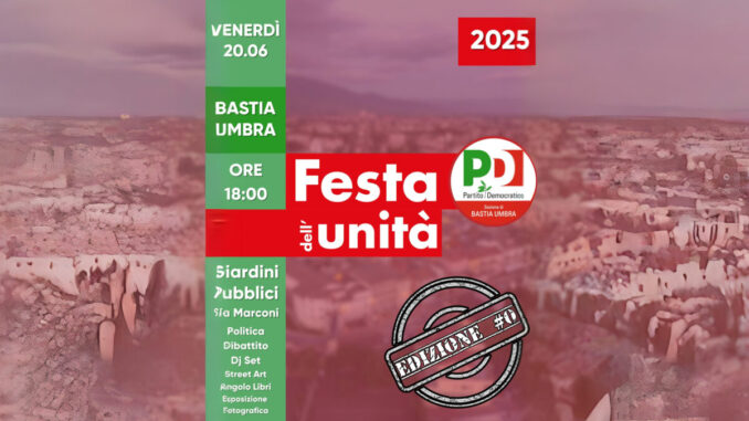 Torna la Festa dell’Unità a Bastia Umbra il 20 giugno