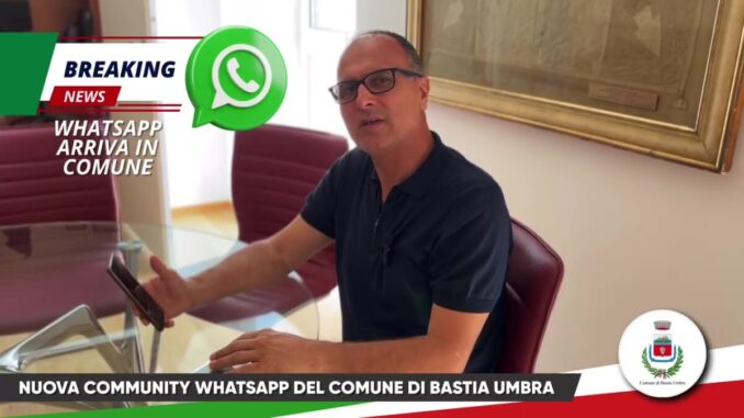 Il Comune di Bastia Umbra lancia la community su WhatsApp